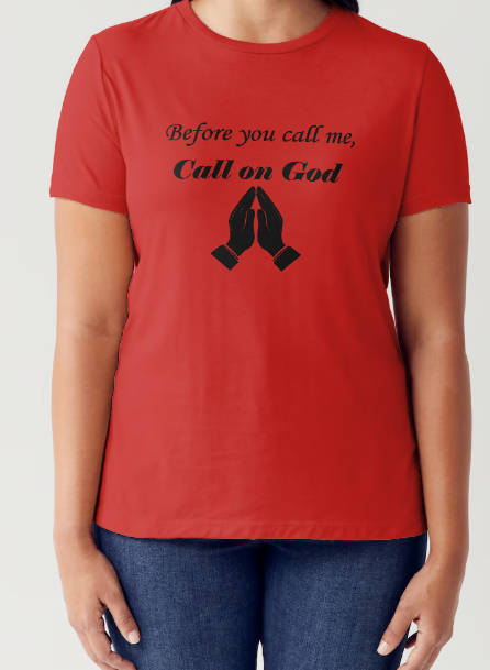Before You Call Me, Call On God